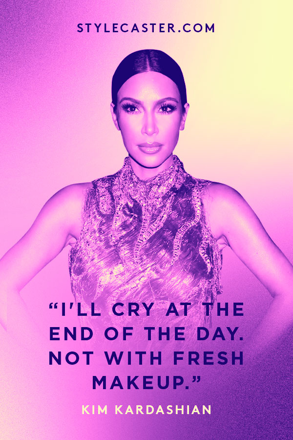 Kim Kardashian Quotes | STYLECASTER